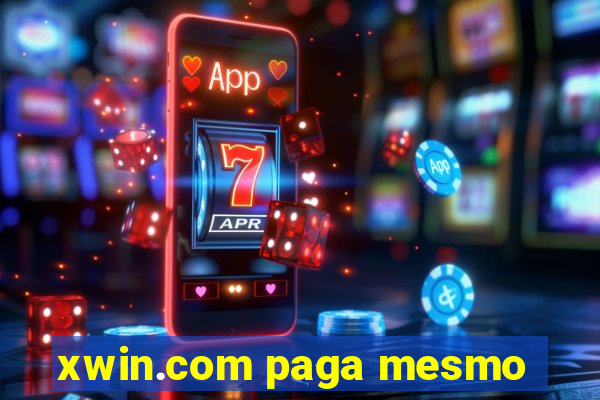 xwin.com paga mesmo